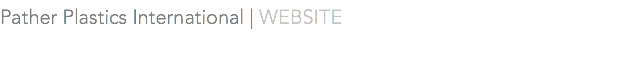 Pather Plastics International | WEBSITE